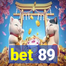 bet 89